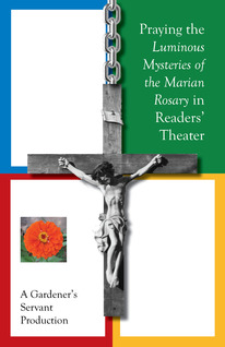 Luminous_Mysteries_Readers_Theater Luminous_Mysteries_Readers_Theater